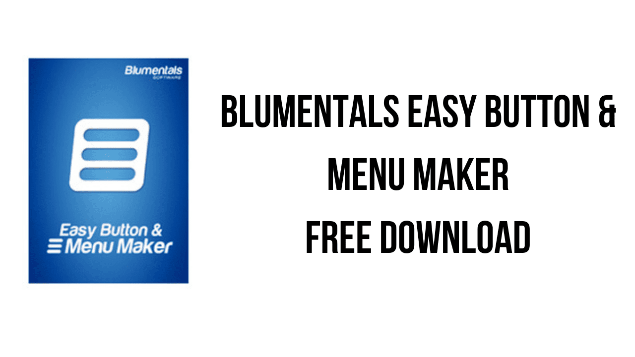 Blumentals Easy Button & Menu Maker Free Download