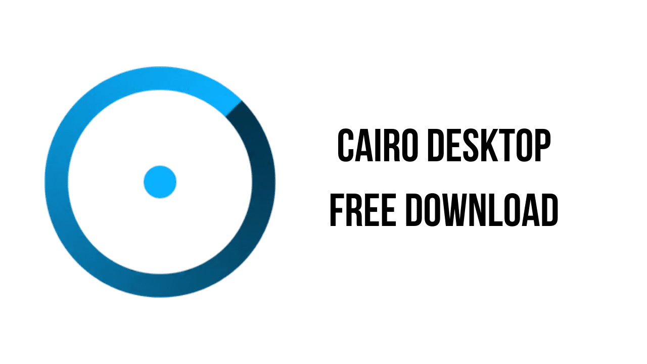 Cairo Desktop Free Download