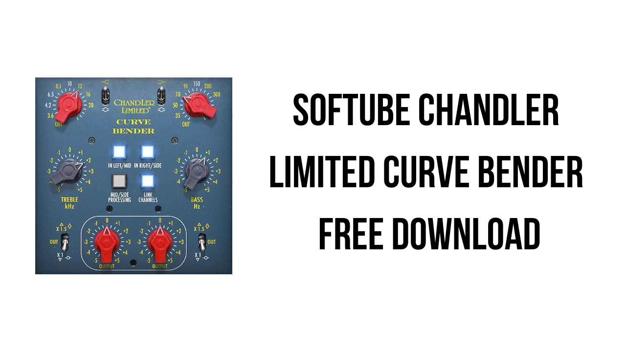 Softube Chandler Limited Curve Bender Free Download