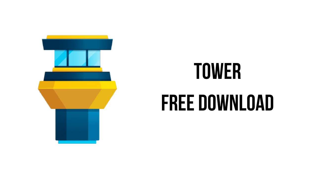 Tower Free Download