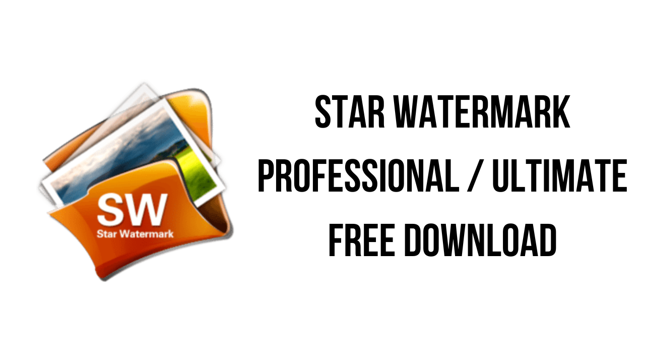 Star Watermark Professional Ultimate Free Download