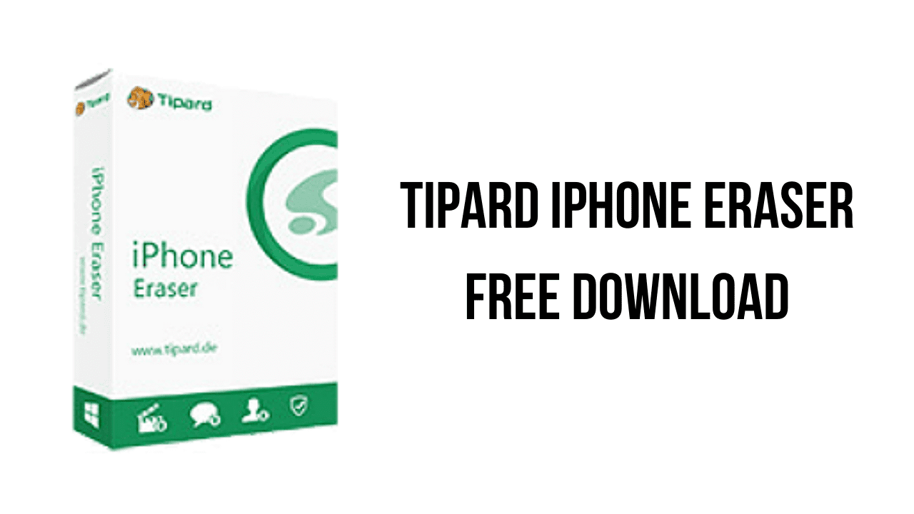 Tipard iPhone Eraser Free Download