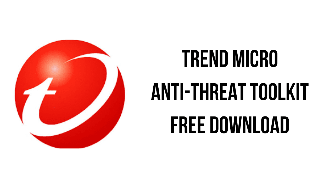Trend Micro Anti-Threat Toolkit Free Download