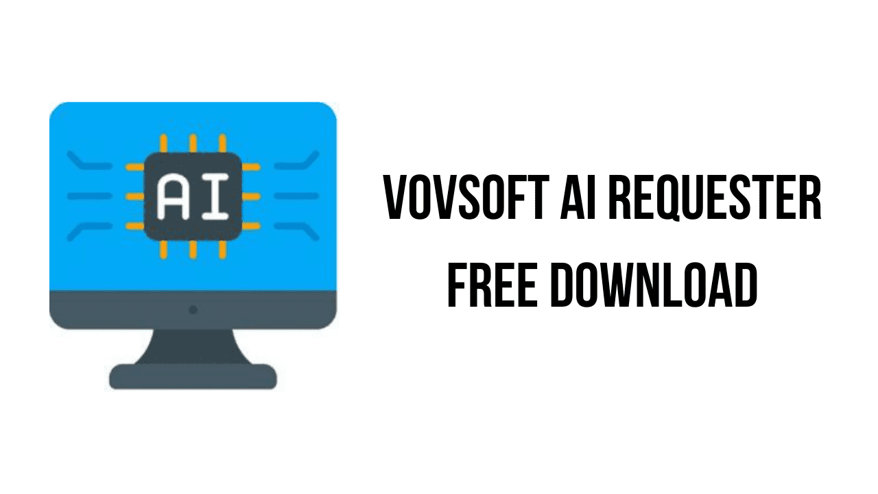 VovSoft AI Requester Free Download
