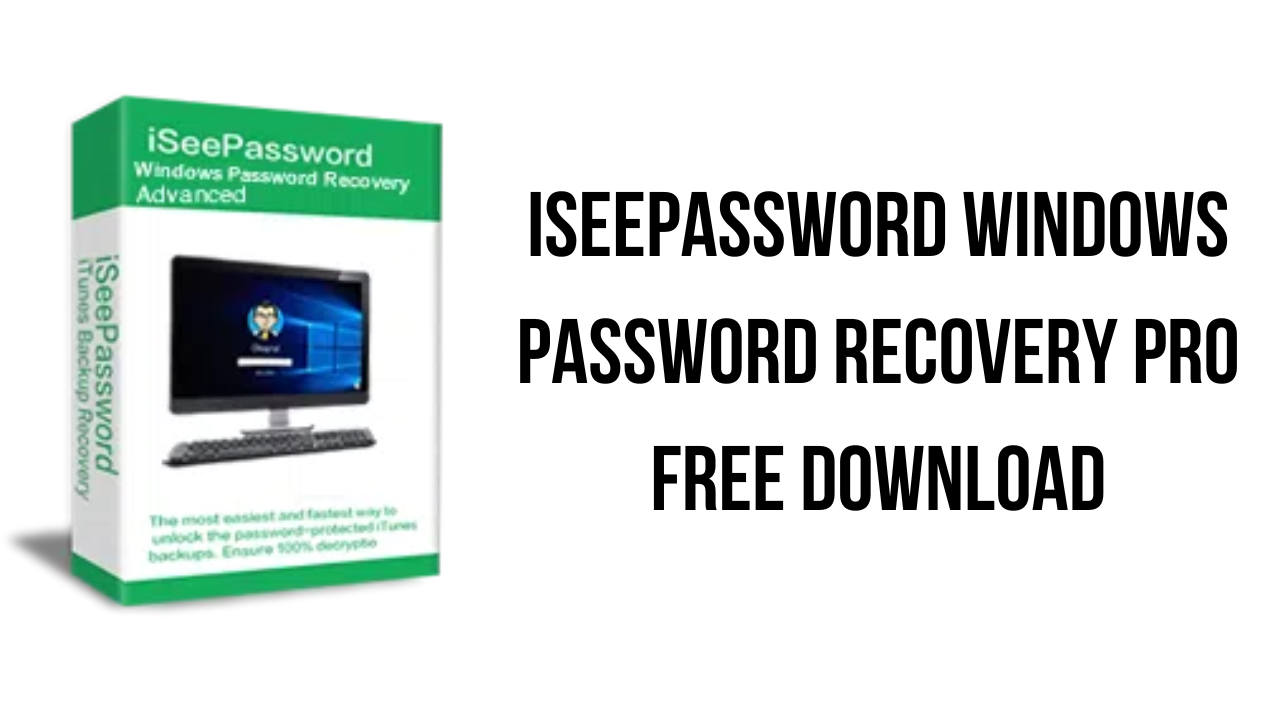 iSeePassword Windows Password Recovery Pro Free Download