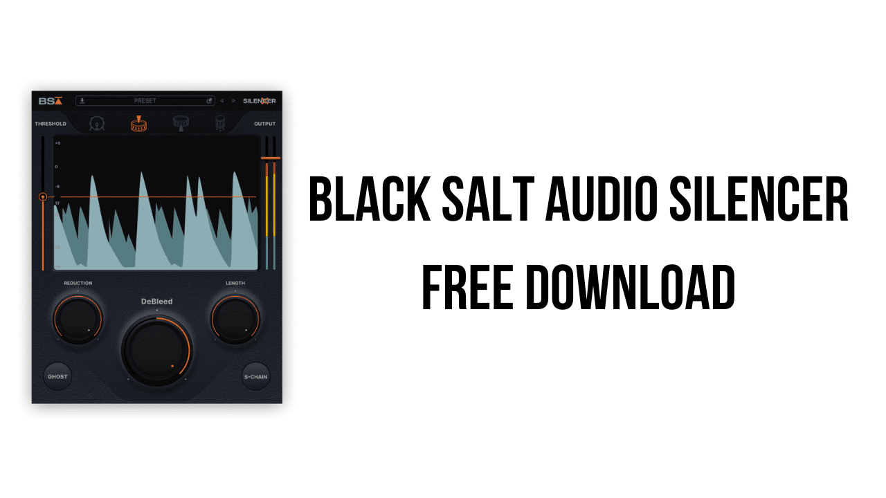 Black Salt Audio Silencer Free Download