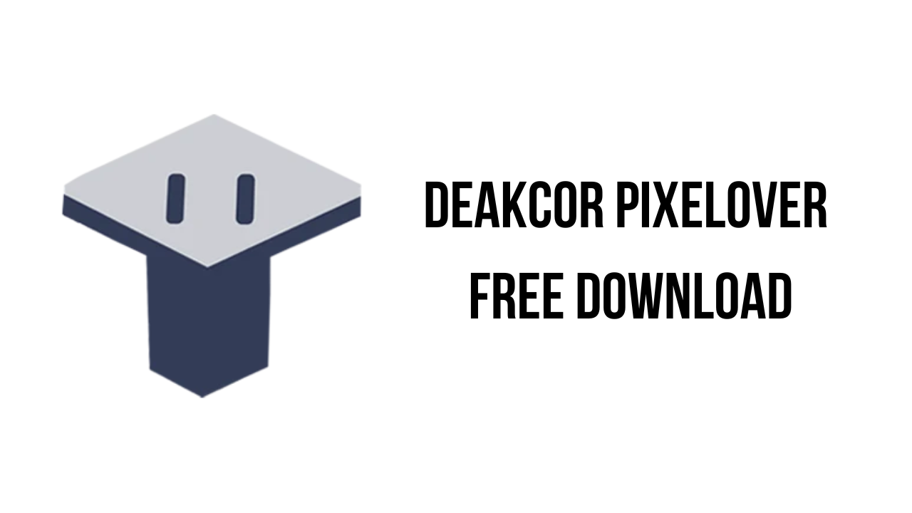 Deakcor PixelOver Free Download