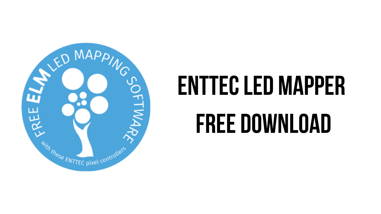 ENTTEC LED MAPPER Free Download
