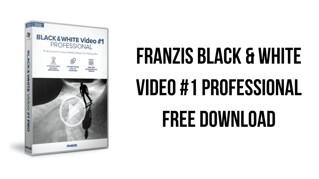 Franzis BLACK & WHITE Video #1 Professional Free Download