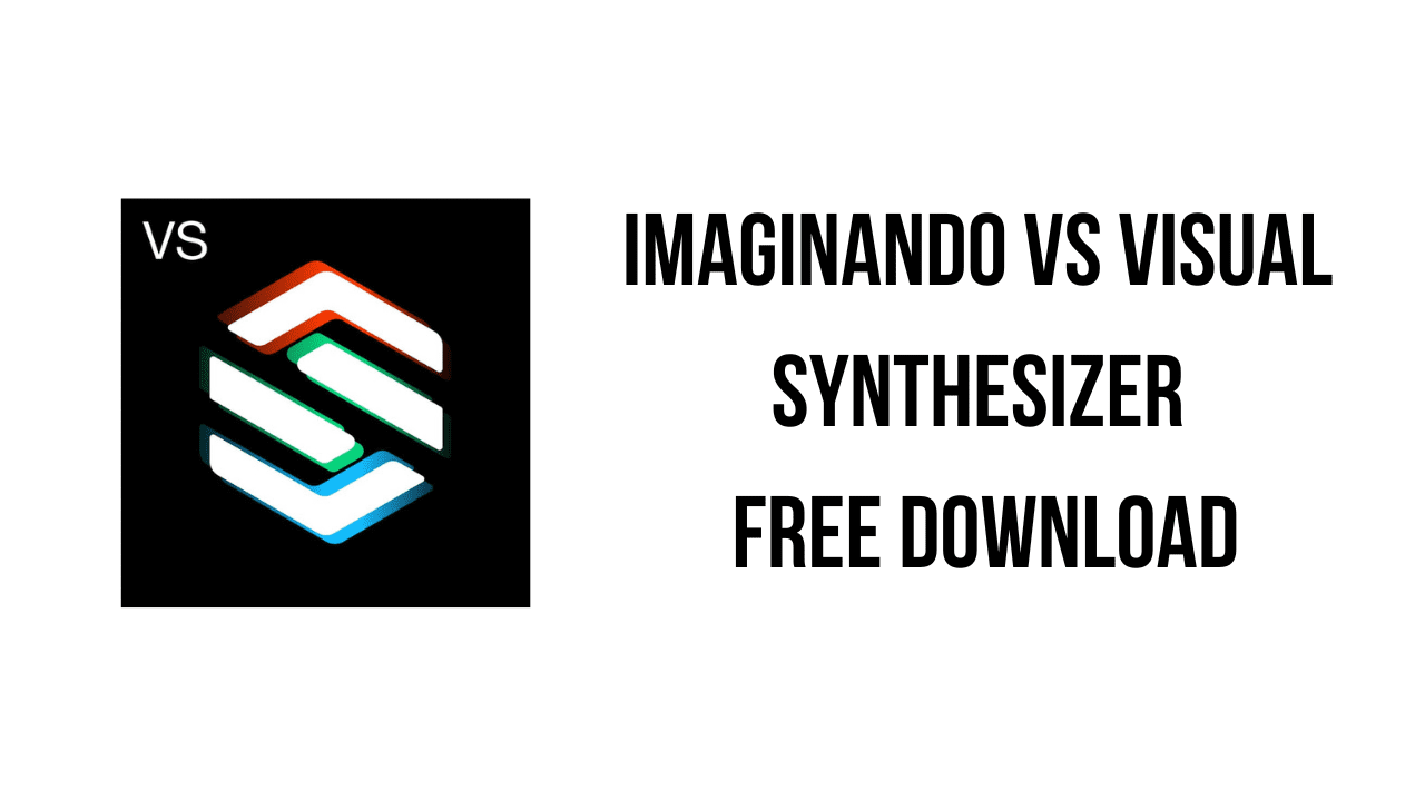 Imaginando VS Visual Synthesizer Free Download