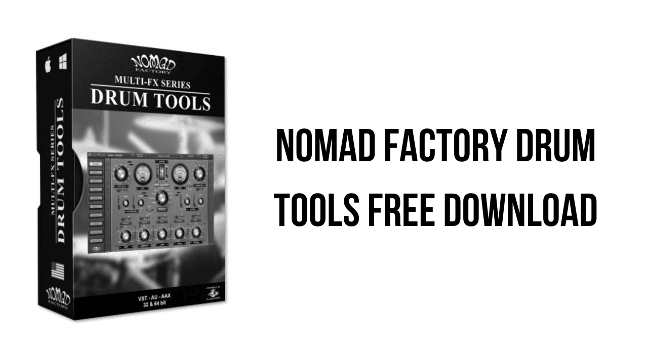 Nomad Factory Drum Tools Free Download