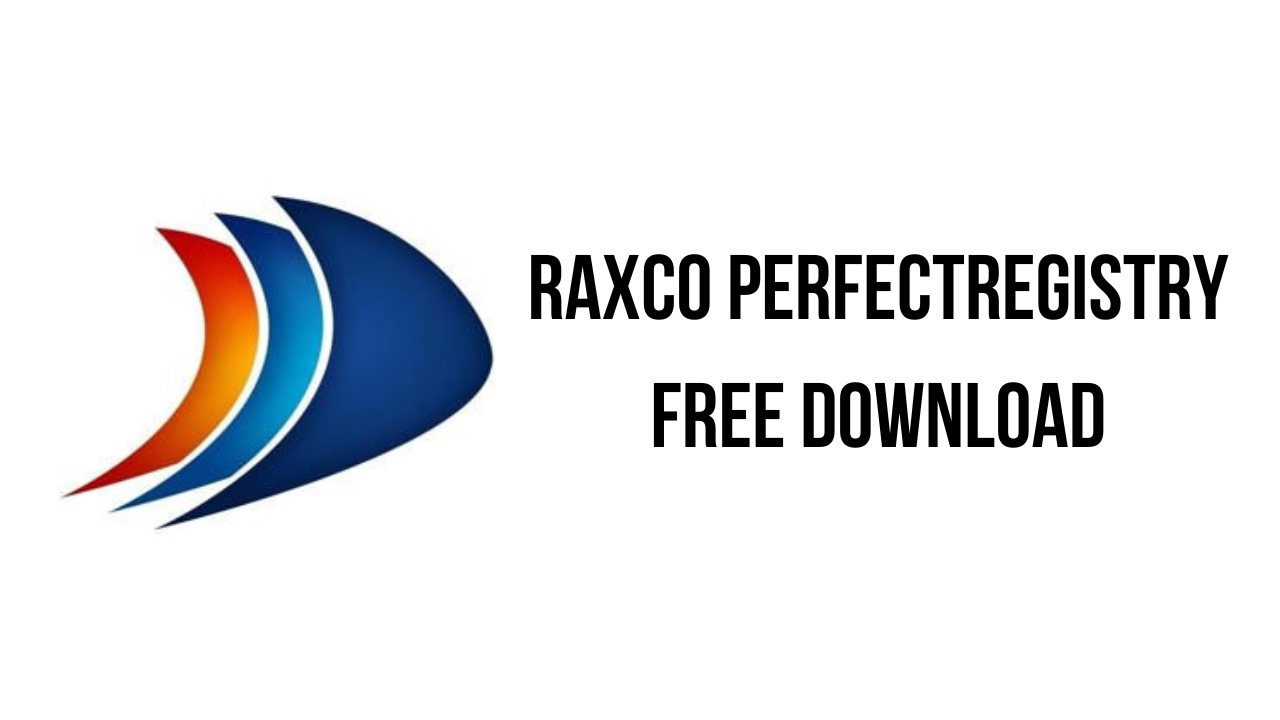 Raxco PerfectRegistry Free Download