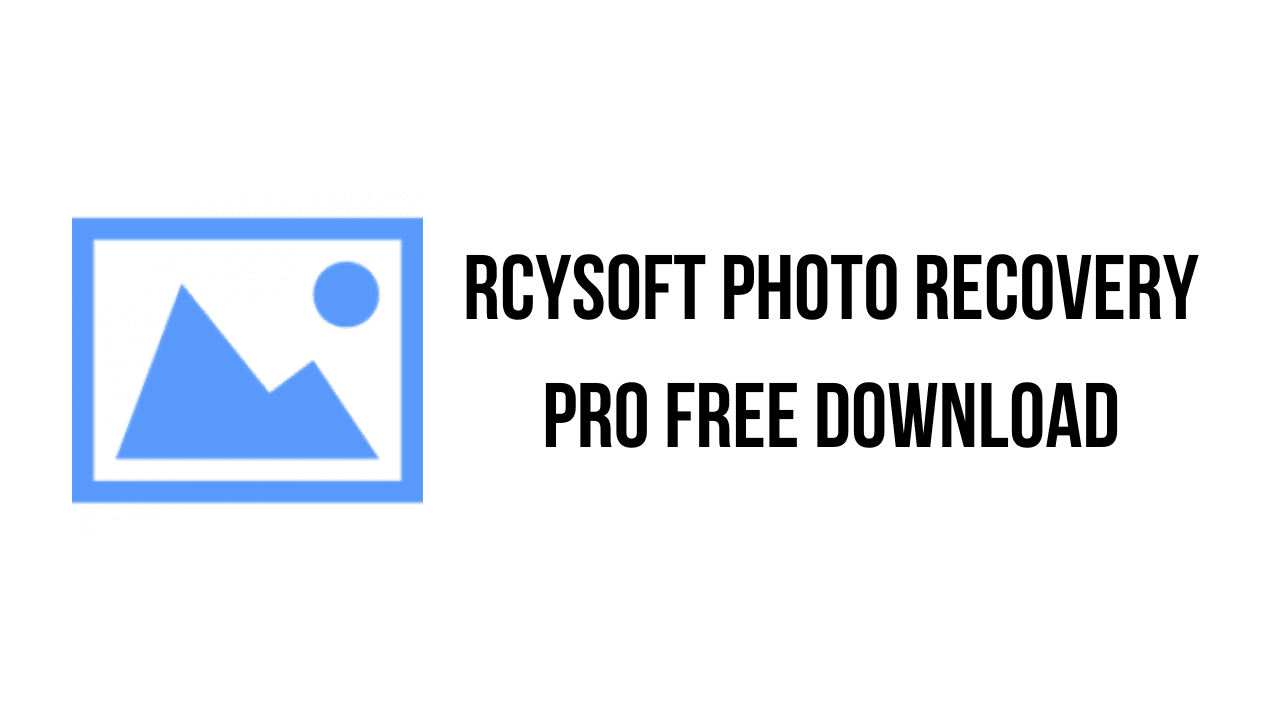 Rcysoft Photo Recovery Pro Free Download