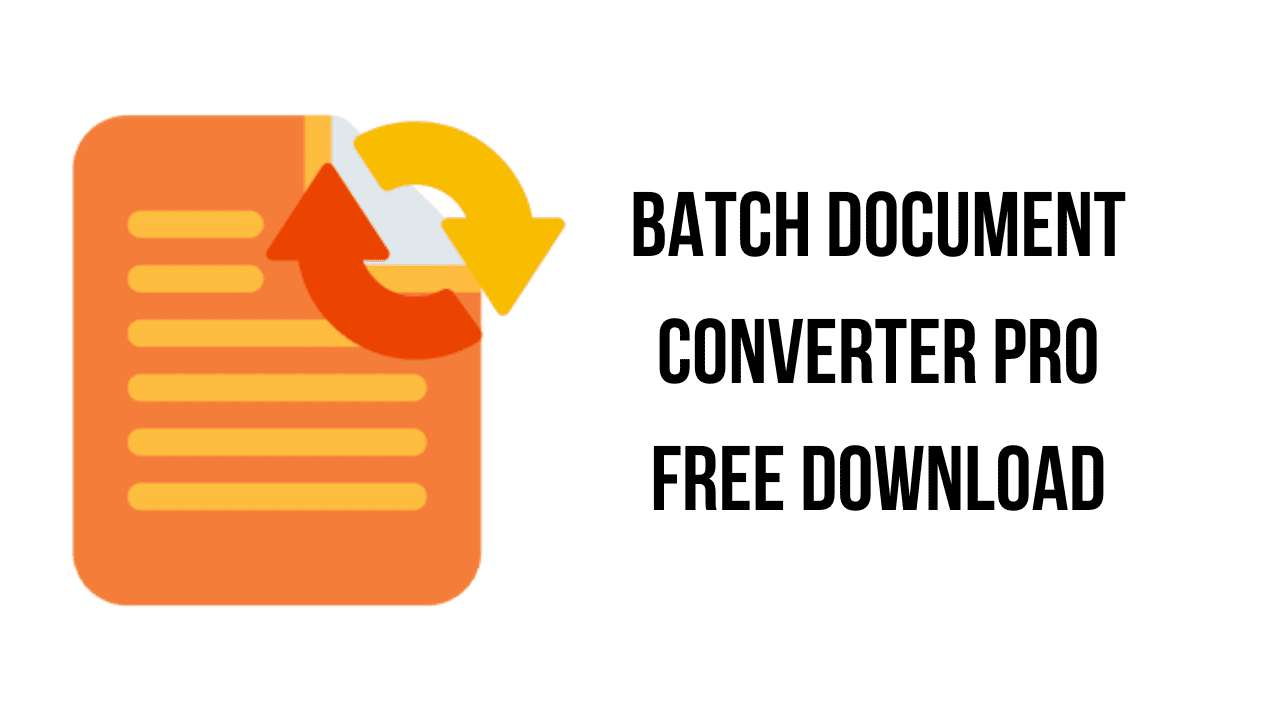 Batch Document Converter Pro Free Download