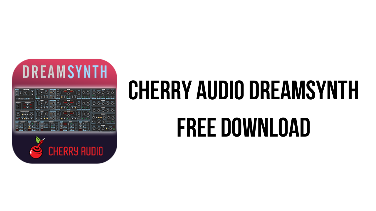 Cherry Audio Dreamsynth Free Download