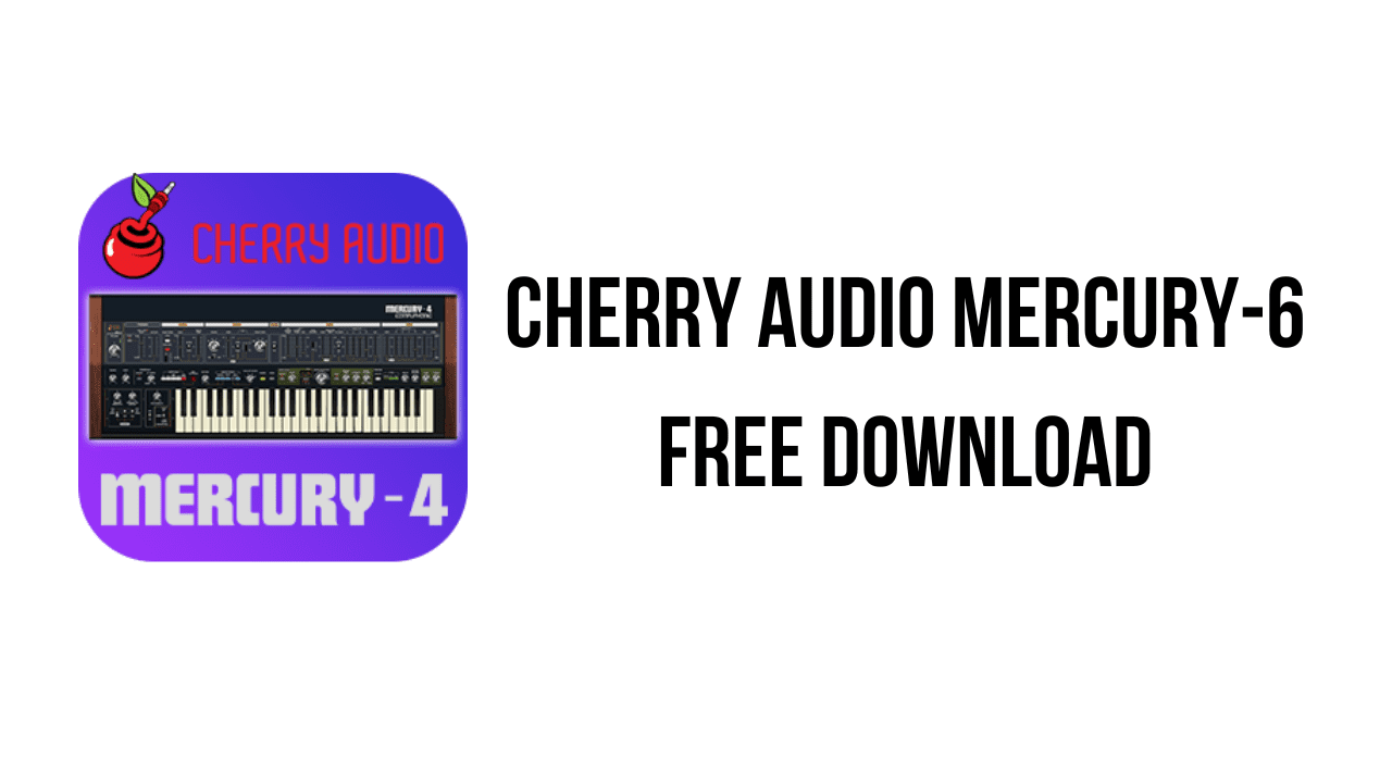 Cherry Audio Mercury-6 Free Download