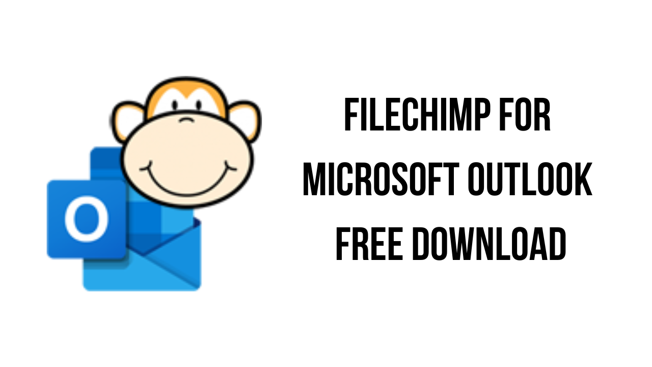 FileChimp for Microsoft Outlook Free Download