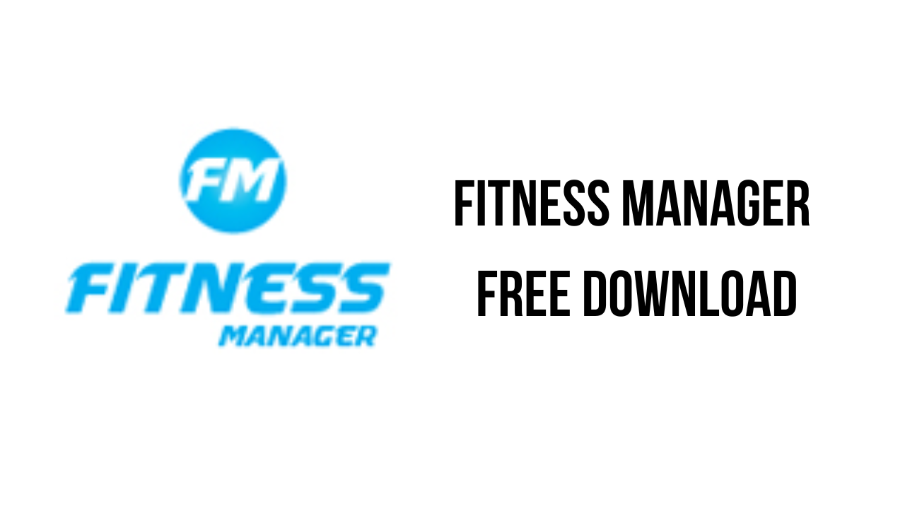 Fitness Manager Free Download