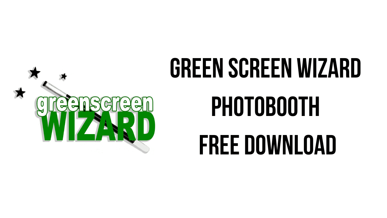 Green Screen Wizard Photobooth Free Download