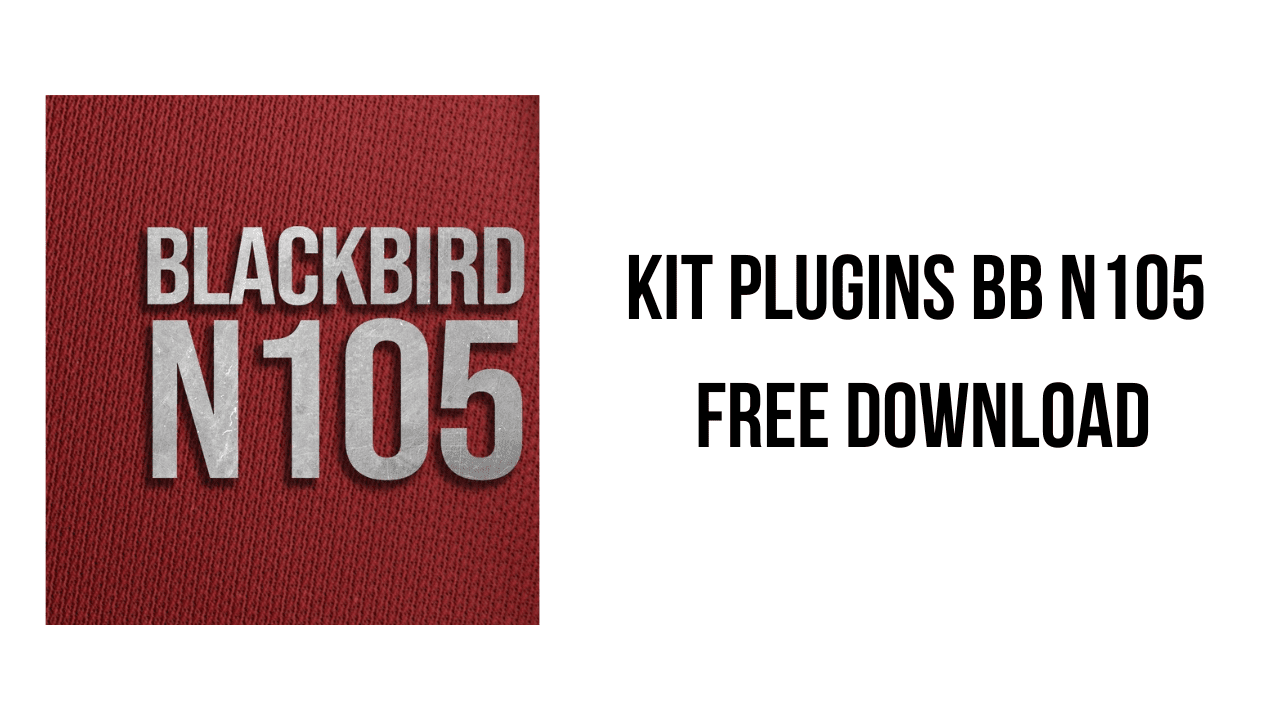 KIT Plugins BB N105 Free Download