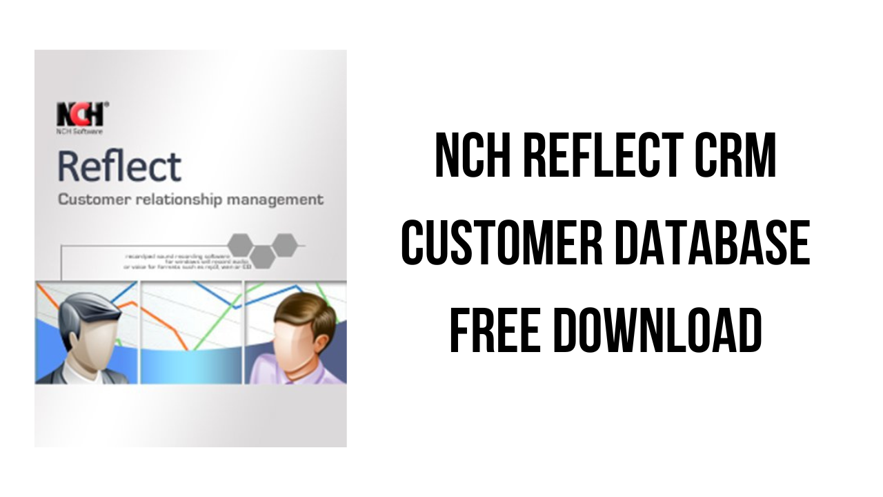 NCH Reflect CRM Customer Database Free Download