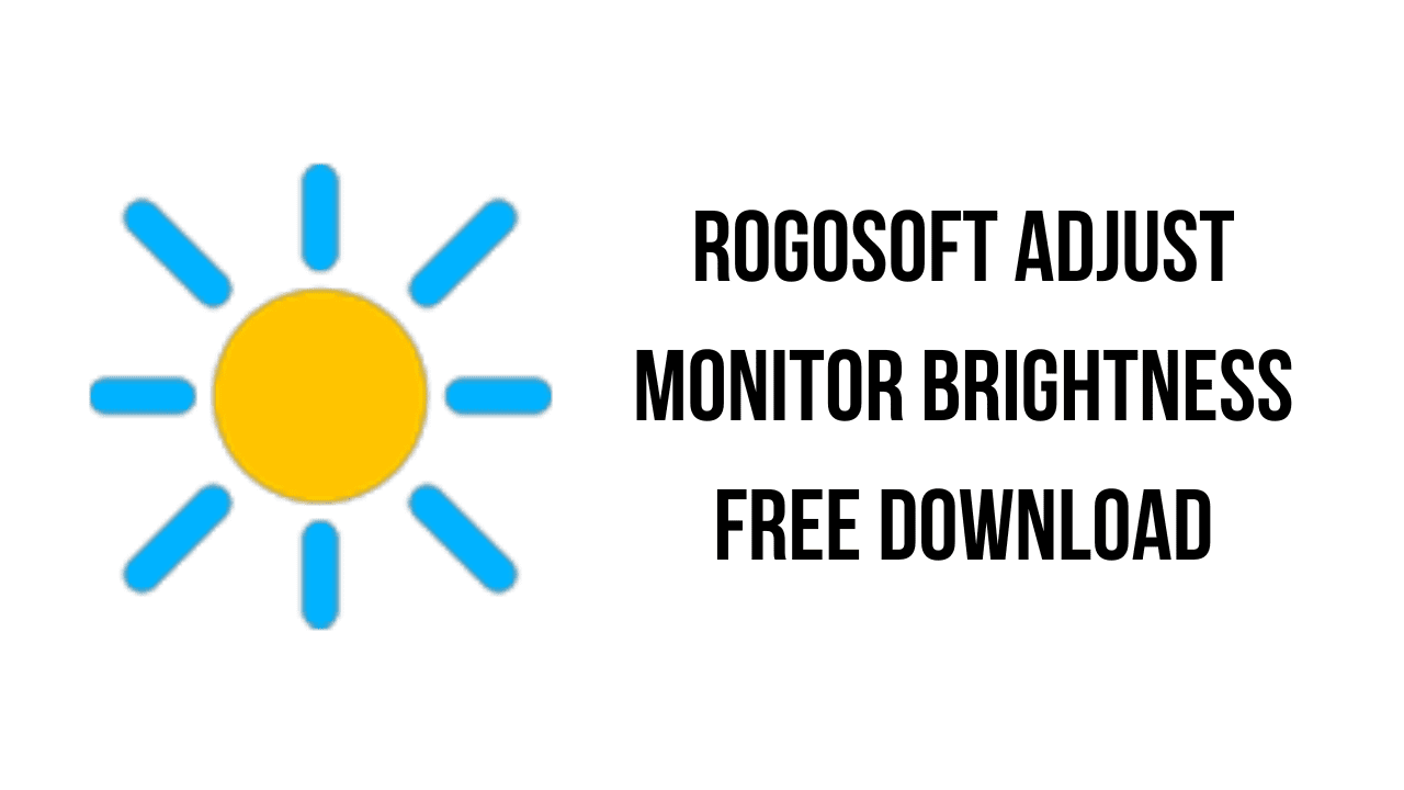 RogoSoft Adjust Monitor Brightness Free Download