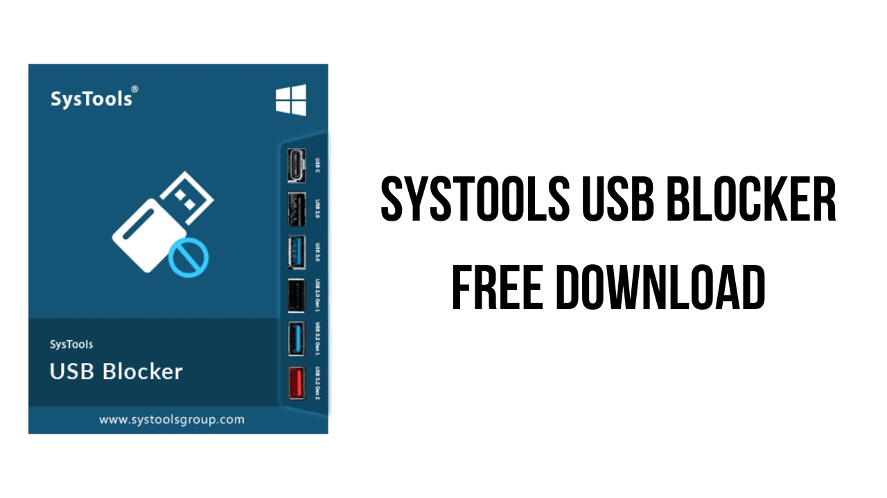 SysTools USB Blocker Free Download