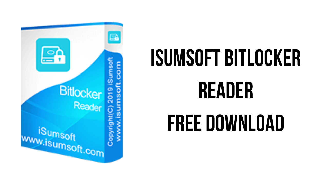 iSumsoft BitLocker Reader Free Download