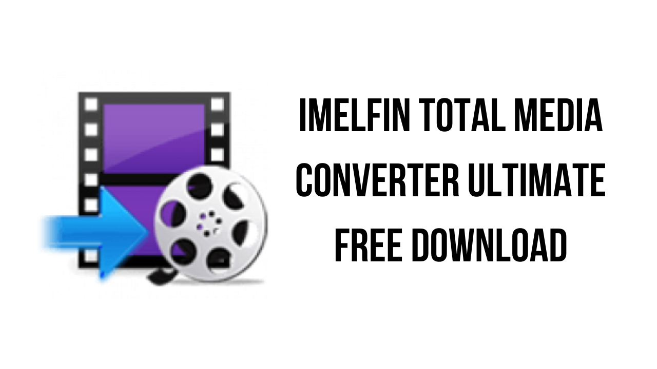 imElfin Total Media Converter Ultimate Free Download