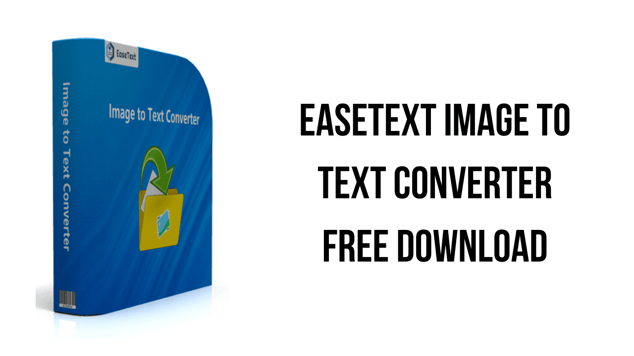 EaseText Image to Text Converter Free Download