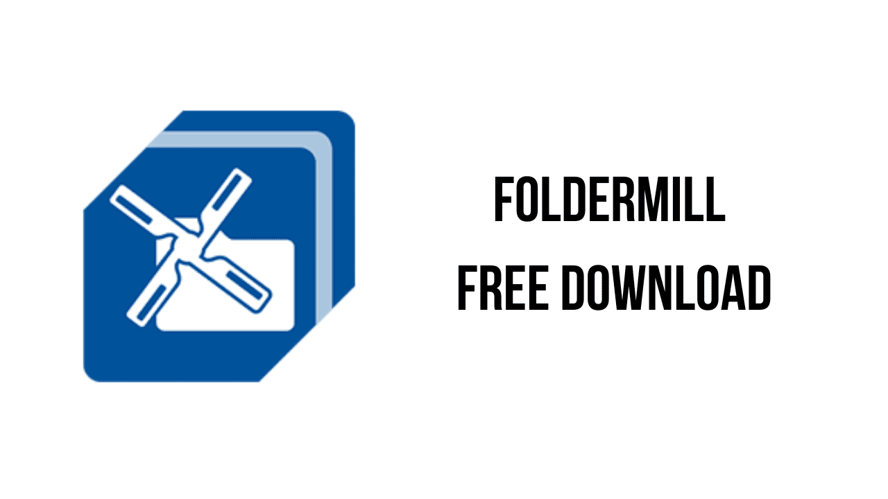 FolderMill Free Download