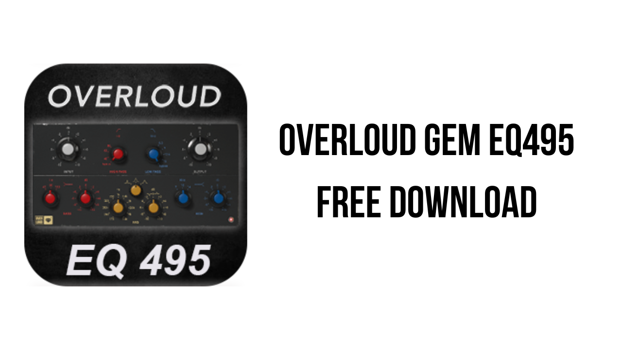 Overloud Gem EQ495 Free Download