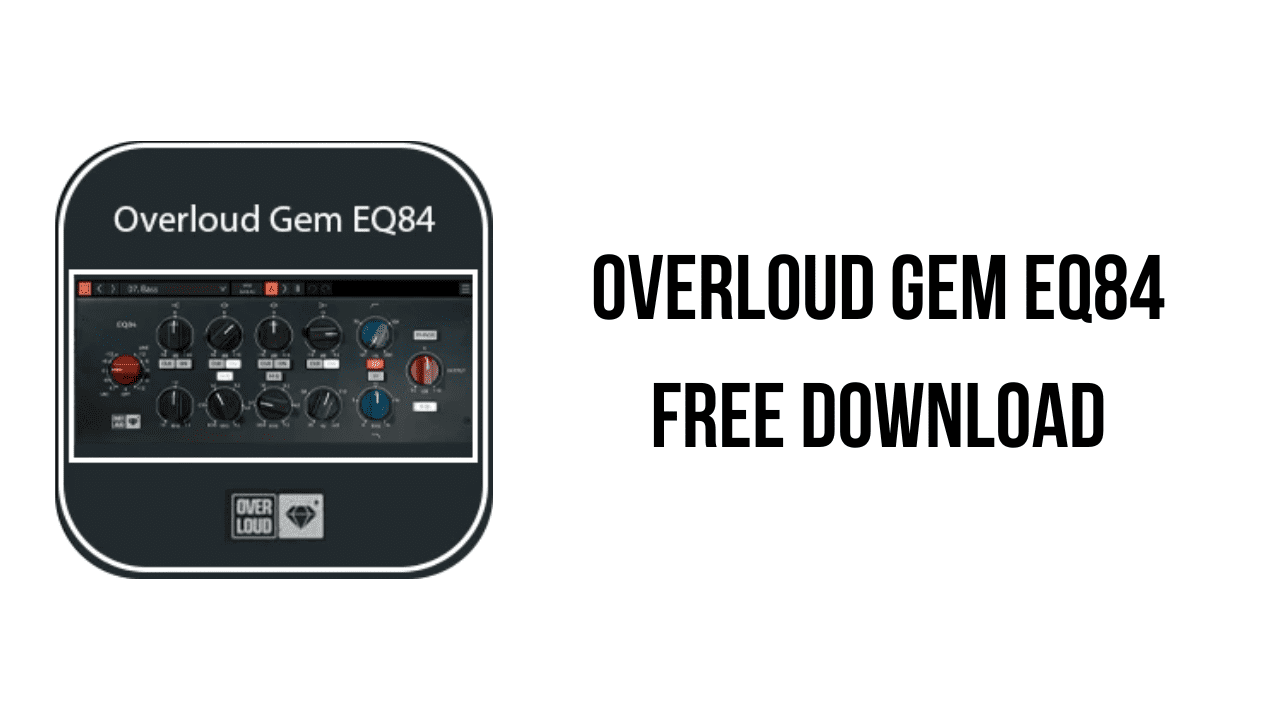 Overloud Gem EQ84 Free Download