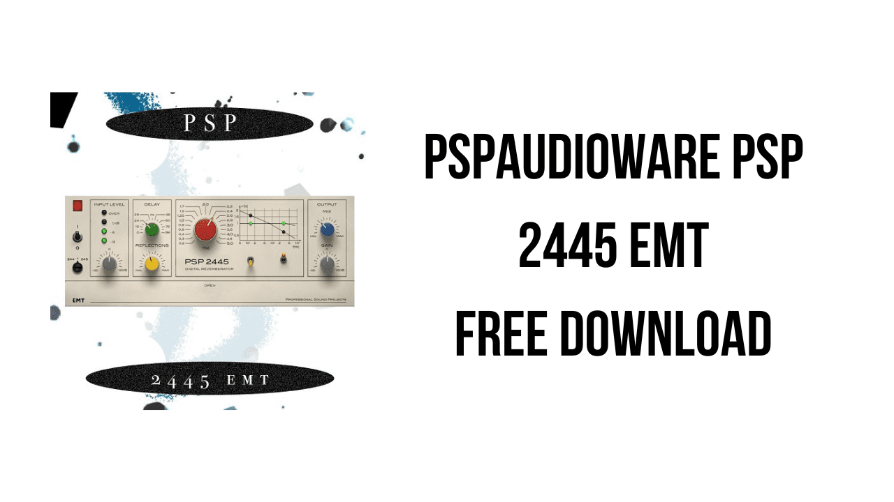 PSPaudioware PSP 2445 EMT Free Download