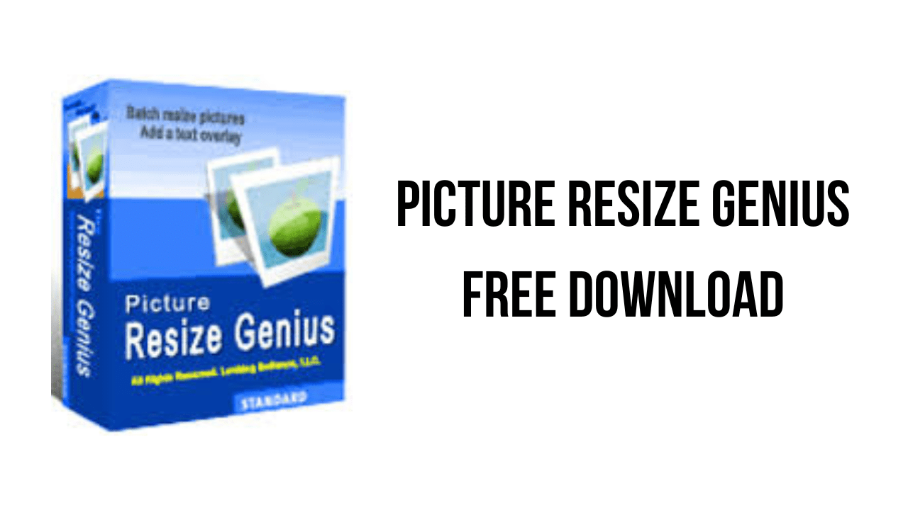 Picture Resize Genius Free Download