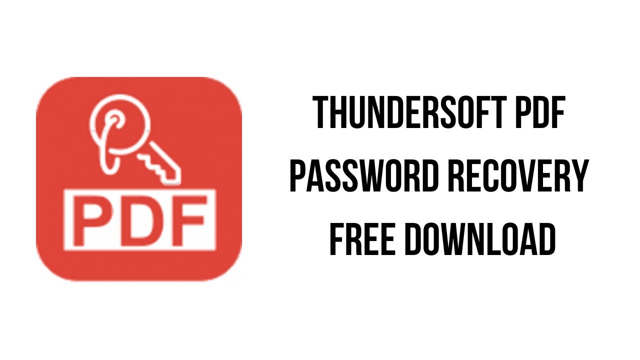 ThunderSoft PDF Password Recovery Free Download