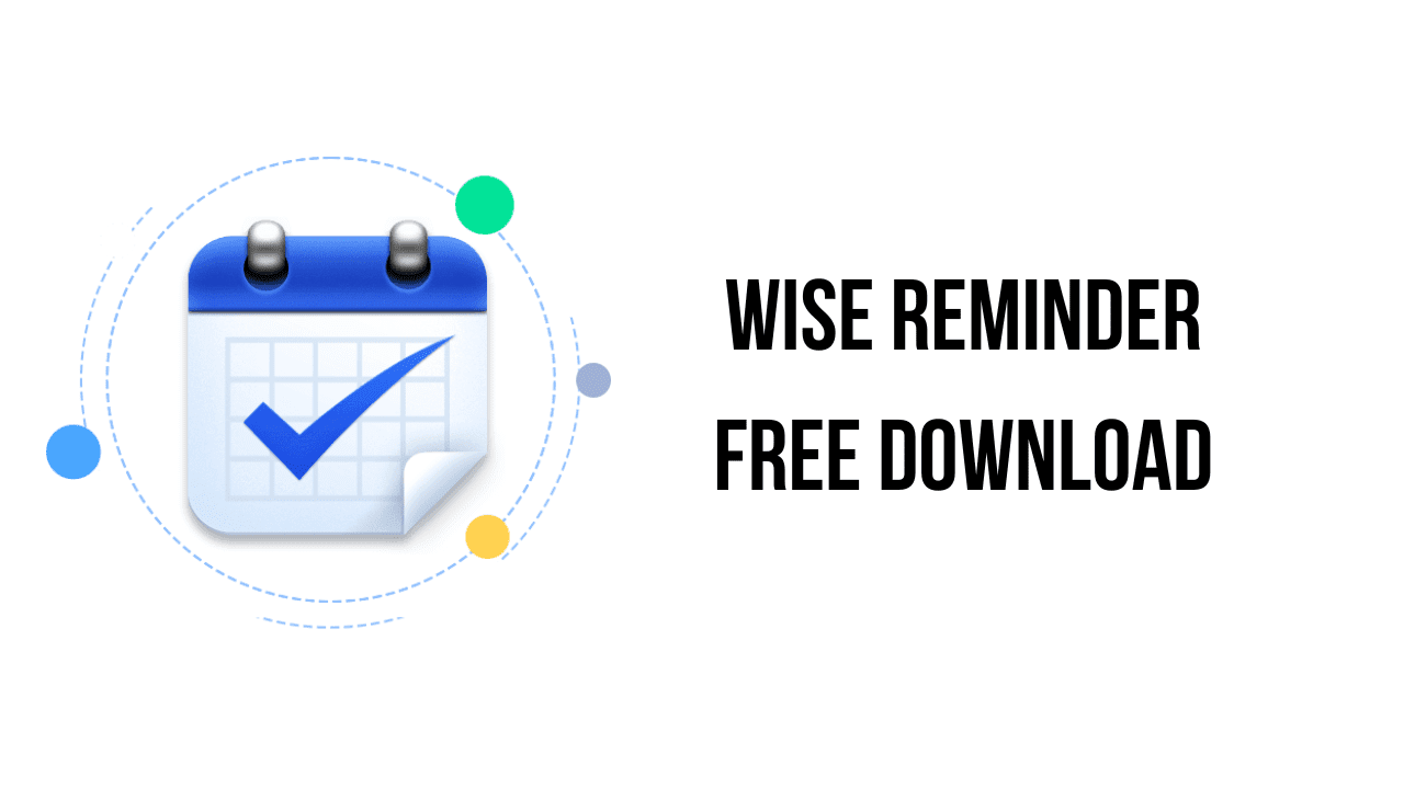 Wise Reminder Free Download