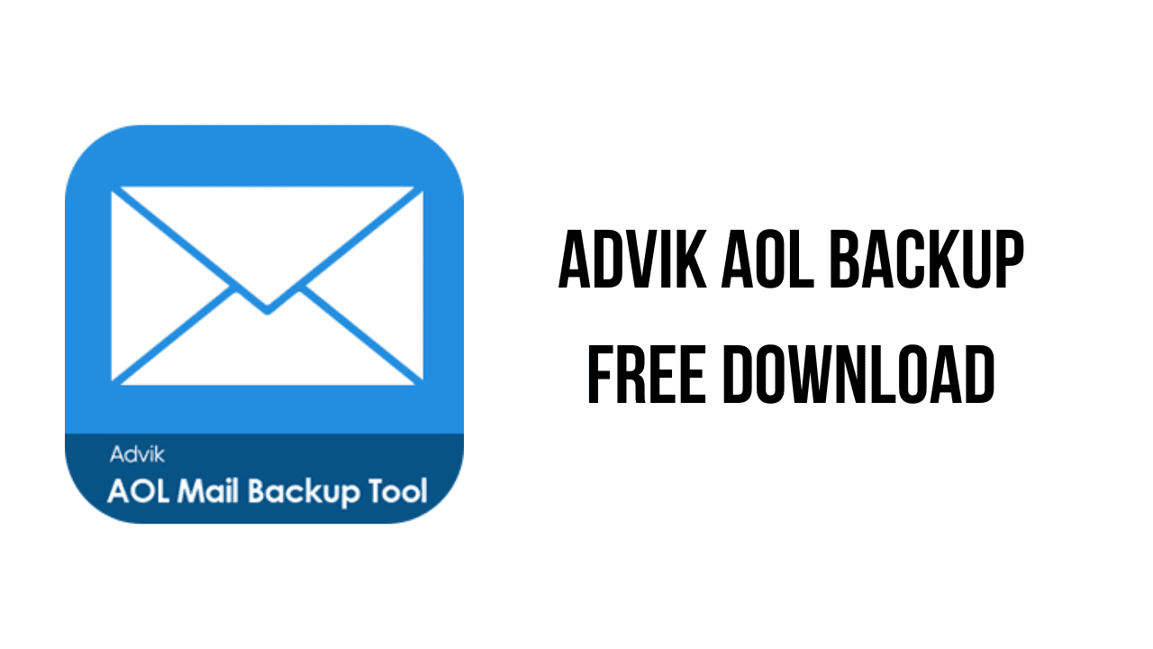 Advik AOL Backup Free Download