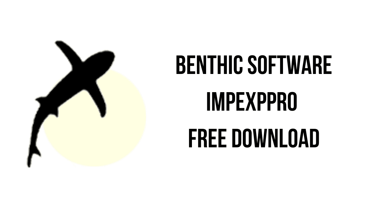 Benthic Software ImpExpPro Free Download