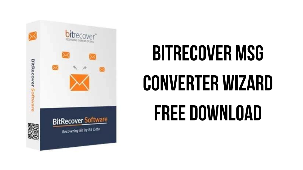 BitRecover MSG Converter Wizard Free Download