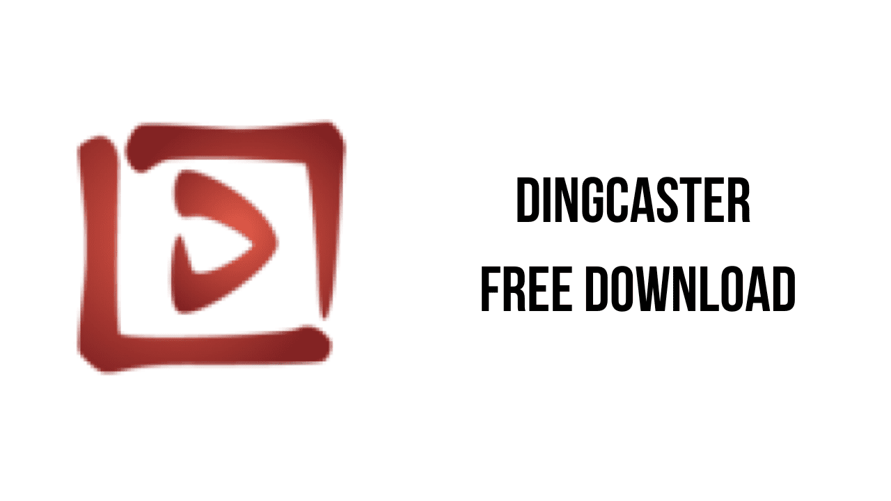 DingCaster Free Download
