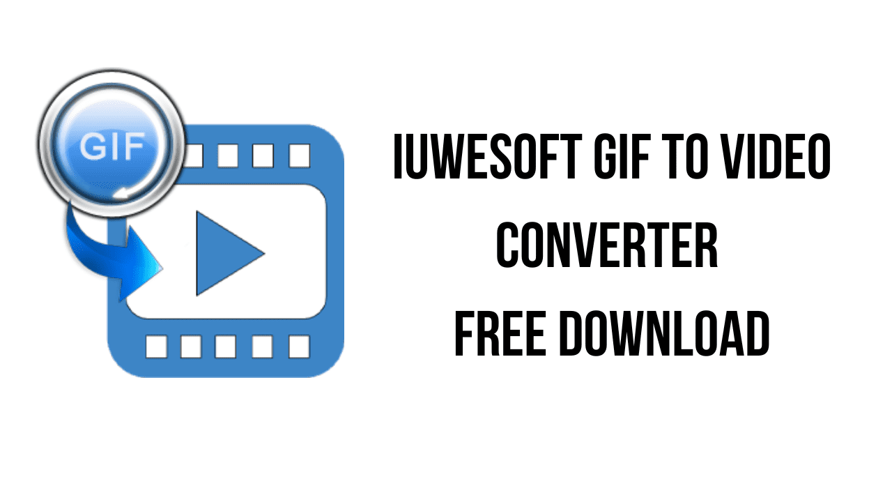 IUWEsoft GIF to Video Converter Free Download