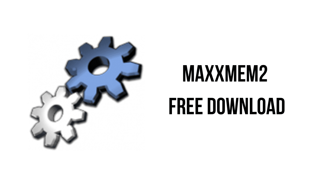 MaxxMEM2 Free Download