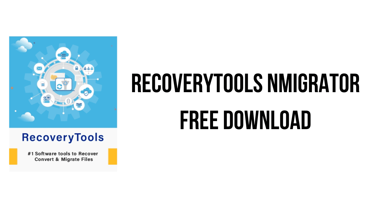 RecoveryTools nMigrator Free Download