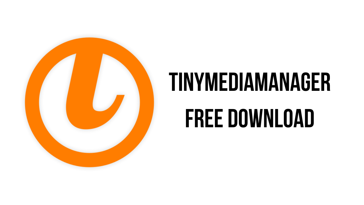 TinyMediaManager Free Download
