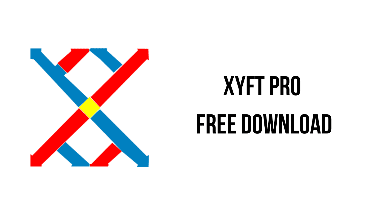 XYFT Pro Free Download