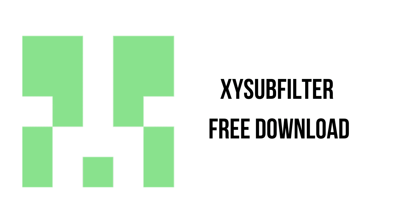XySubFilter Free Download
