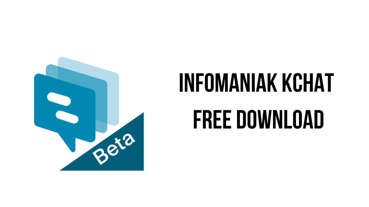 Infomaniak kChat Free Download