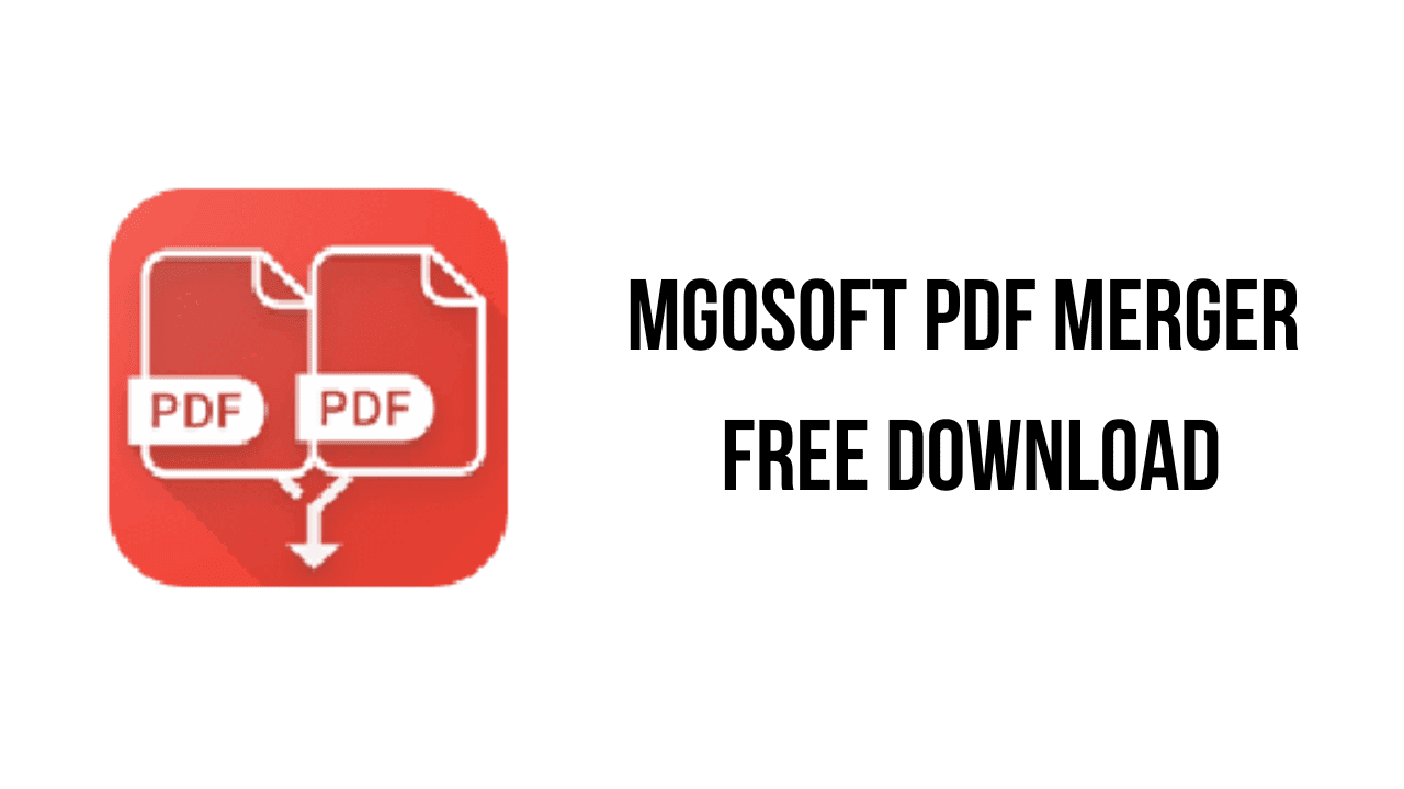 Mgosoft PDF Merger Free Download