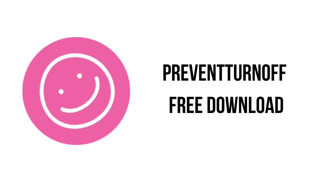 PreventTurnOff Free Download